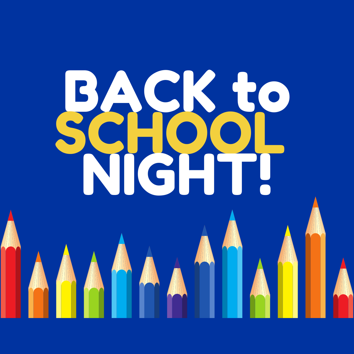 pencils on a blue background with back to school night written
